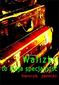 Walizki to moja specjalno��