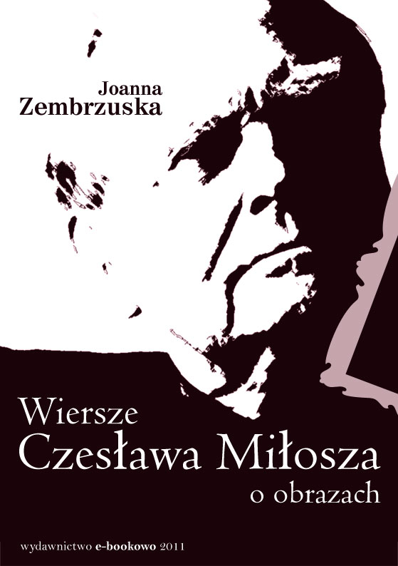 Wiersze Czes�awa Mi�osza o obrazach