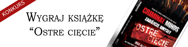 Wygraj powie�� "Ostre ci�cie"