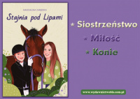 News - Siostrzestwo, mio, konie. &amp;#8222;Stajnia pod Lipami&quot; Magdaleny Zarbskiej