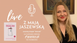 News - Obejrzyjcie spotkanie z Maj Jaszewsk, autork „Soiczek