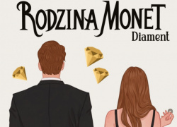 News - „Diament. Cz 2” – finaowa cz „Rodziny Monet” autorstwa Weroniki Marczak ju wkrtce w ksigarniach!