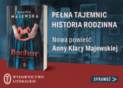 News bbb - Pena tajemnic historia rodzinna. &amp;#8222;Bachur&quot; Anny Klary Majewskiej