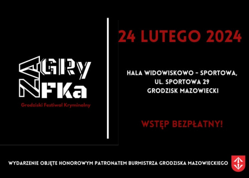 News - 24.02: Grodziski Festiwal Kryminalny Zagryfka!