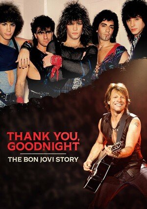 Plakat - Thank You, Goodnight: Historia Bon Jovi 