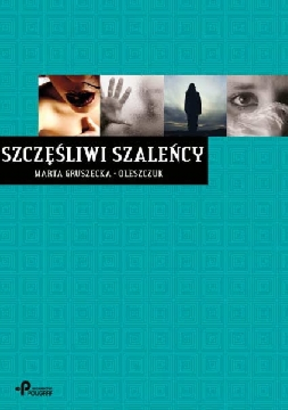 Ok�adka - Szcz�liwi szale�cy