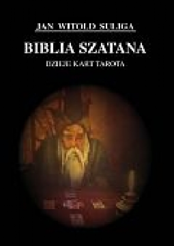 Ok�adka - Biblia szatana. Dzieje kart tarota