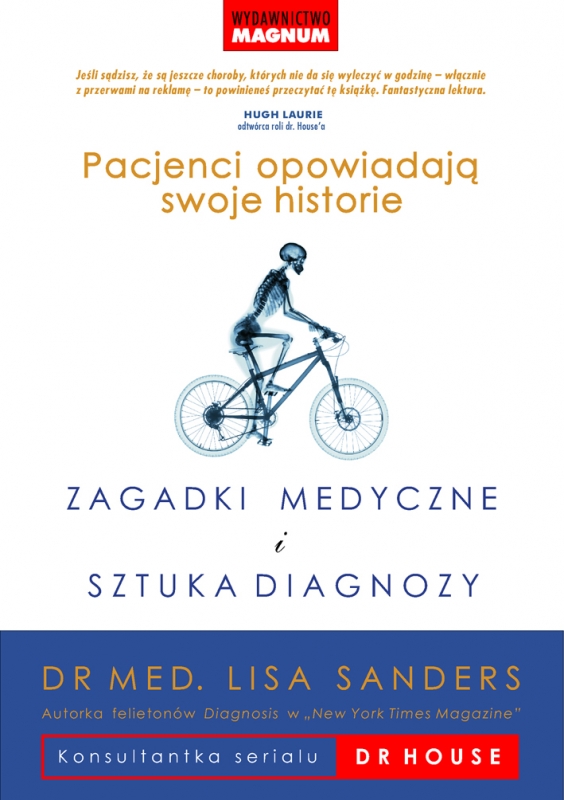 Okładka - ZAGADKI MEDYCZNE I SZTUKA DIAGNOZY. Pacjenci opowiadają swoje historie