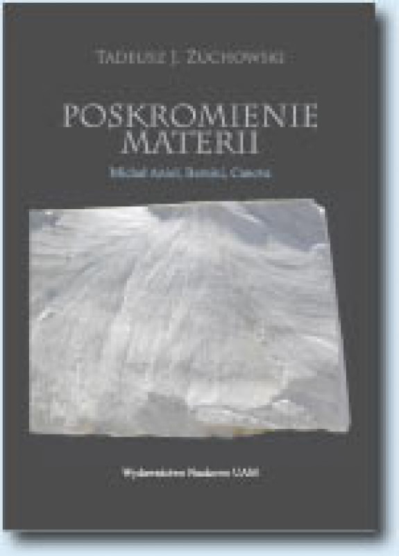 Ok�adka - Poskromienie materii. Nowo�ytne zmagania rze�biarzy z marmurem kararyjskim. Micha� Anio�, Bernini, Canova 