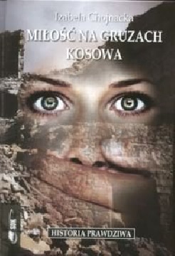 Okładka - Miłość na gruzach Kosowa