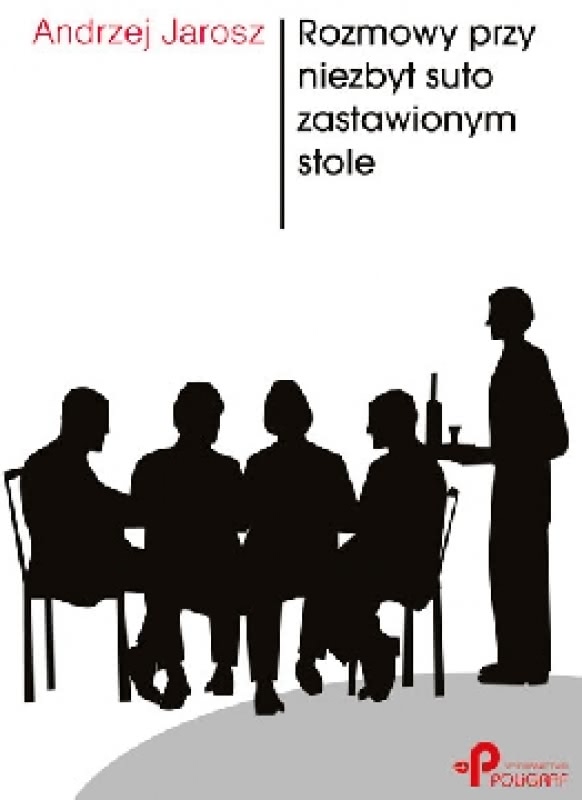 Ok�adka - Rozmowy przy niezbyt suto zastawionym stole