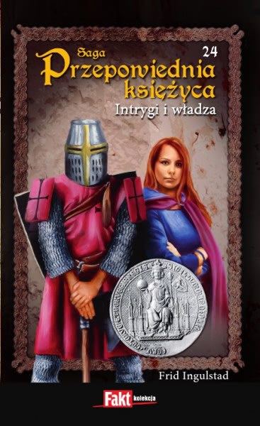 Ok�adka - Przepowiednia ksi�yca 24. Intrygi i w�adza