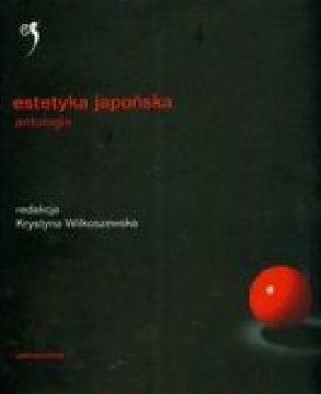 Okładka - Estetyka japońska. Antologia (t. I)