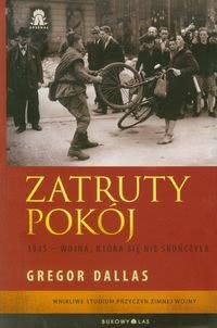 Okładka - Zatruty pokój. 1945 – wojna, która się nie skończyła