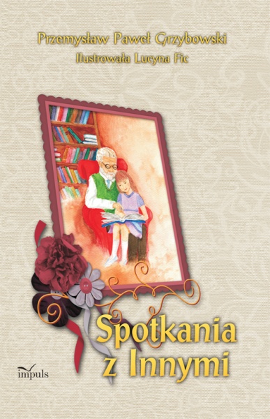 Okładka - Spotkania z Innymi Czytanki do edukacji międzykulturowej