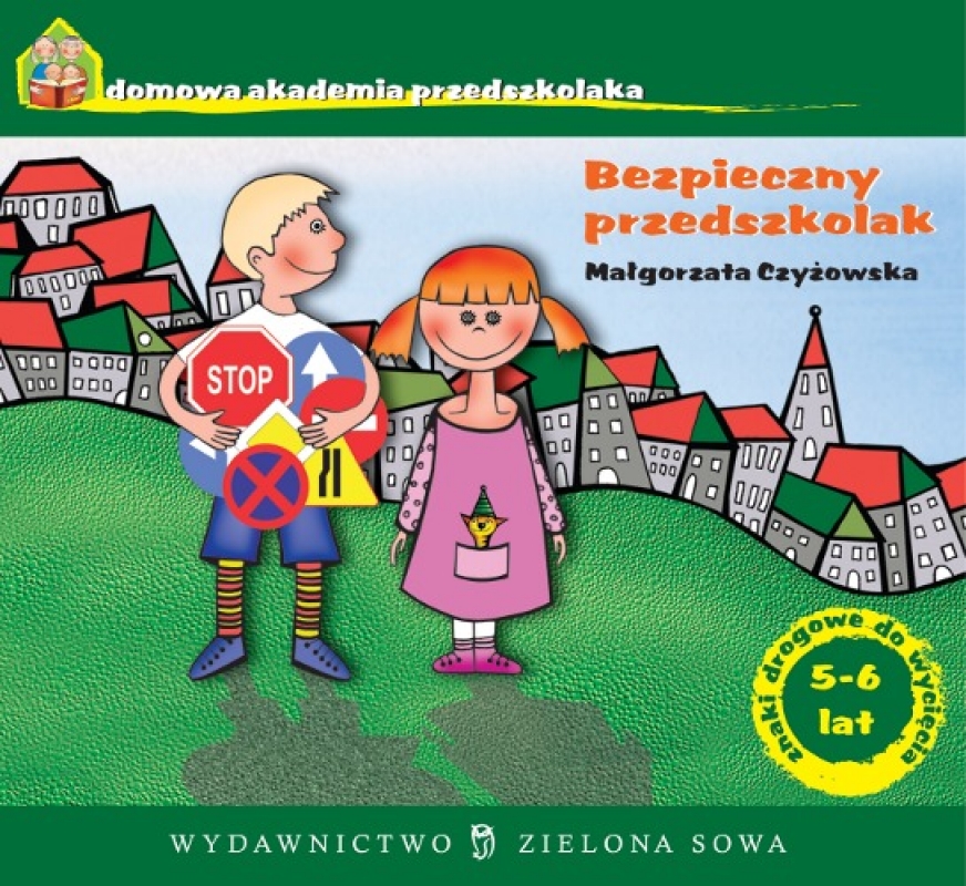Okładka - Domowa Akademia Przedszkolaka. Bezpieczny przedszkolak