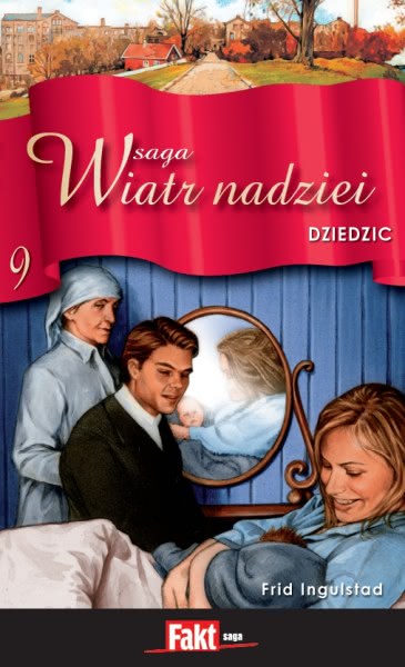 Ok�adka - Saga Wiatr Nadziei 9. Dziedzic