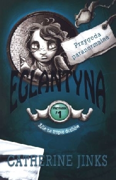 Ok�adka - Allie na tropie duch�w. Eglantyna. Tom 1