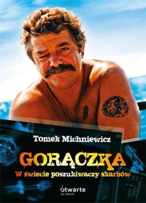 Okładka - Gorączka. w świecie poszukiwaczy skarbów