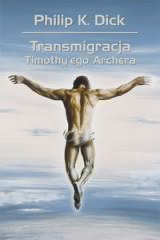 Ok�adka - Transmigracja Timothy`ego Archera