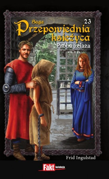 Ok�adka - Przepowiednia ksi�yca 23. Pr�ba �elaza