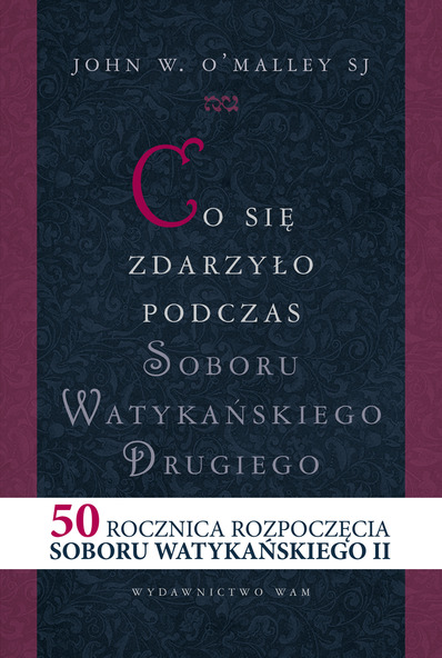 Ok�adka - Co si� zdarzy�o podczas Soboru Watyka�skiego II