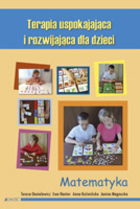 Okładka - Terapia uspokajająca i rozwijająca dla dzieci. Matematyka