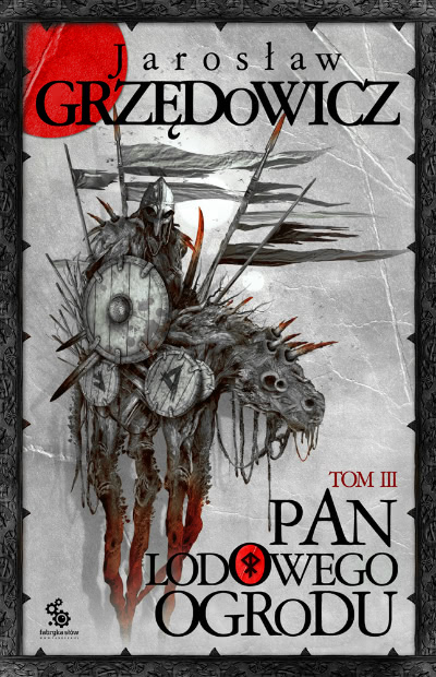 Okładka - Pan Lodowego Ogrodu. Tom 3