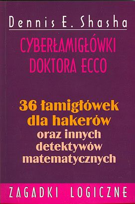 Ok�adka - Cyber�amig��wki doktora Ecco.36 �amig��wek dla haker�w oraz innych detektyw�w matematycznych
