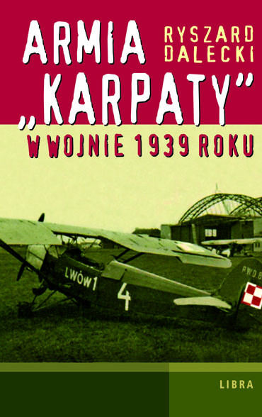 Okładka - Armia Karpaty w Wojnie 1939 roku