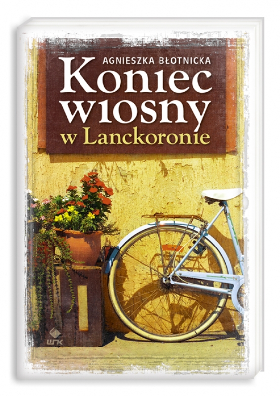 Ok�adka - Koniec wiosny w Lanckoronie