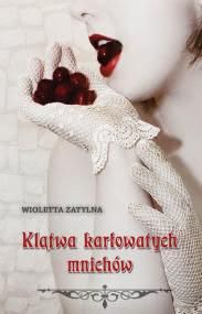 Ok�adka - Kl�twa kar�owatych mnich�w