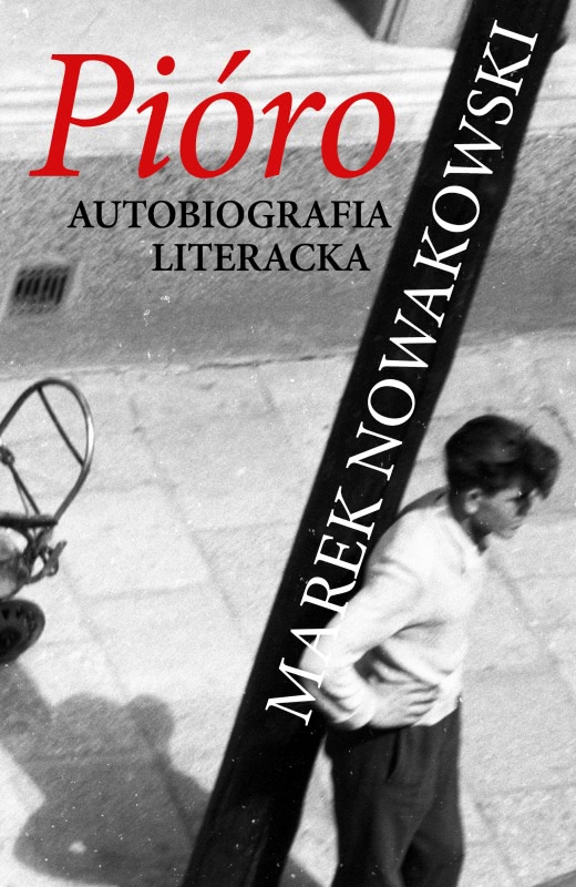 Ok�adka - Pi�ro. Autobiografia literacka