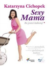 Okładka - Sexy Mama Bo jesteś kobietą
