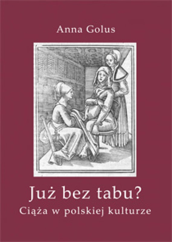 Okładka - Już bez tabu? Ciąża w polskiej kulturze