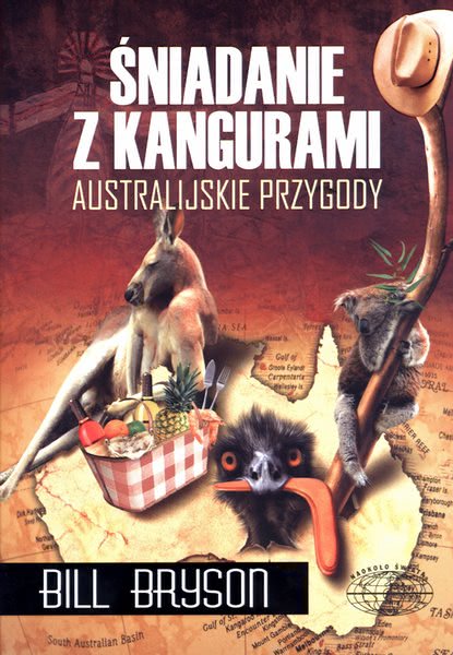 Okładka - Śniadanie z kangurami. Australijskie przygody