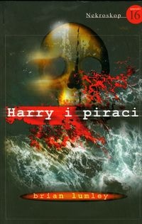 Okładka - Nekroskop 16. Harry i piraci