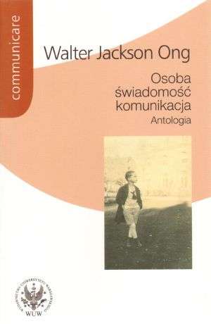 Ok�adka - Osoba - �wiadomo�� - komunikacja. Antologia