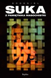 Ok�adka - Suka. Z pami�tnika masochistki