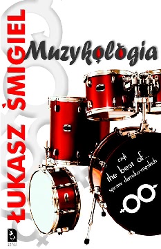 Ok�adka - Muzykologia, czyli the best of... spraw damsko-m�skich