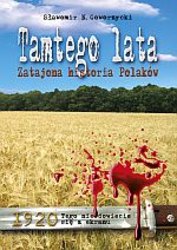 Okładka - Tamtego lata. Zatajona historia Polaków.