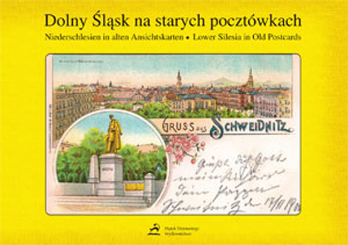 Okładka - Dolny Śląsk na starych pocztówkach - Niederschlesien in alten Ansichkarten - Lower Silesia in Old Postcards
