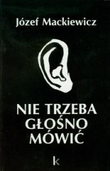 Okładka - Nie trzeba głośno mówić