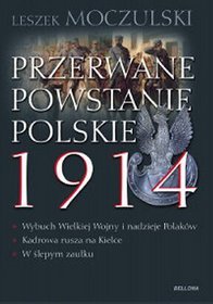 Okładka - Przerwane powstanie polskie 1914