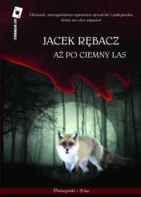 Ok�adka - A� po ciemny las