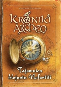 Okładka - Kroniki Archeo. Tajemnica klejnotu Nefertiti