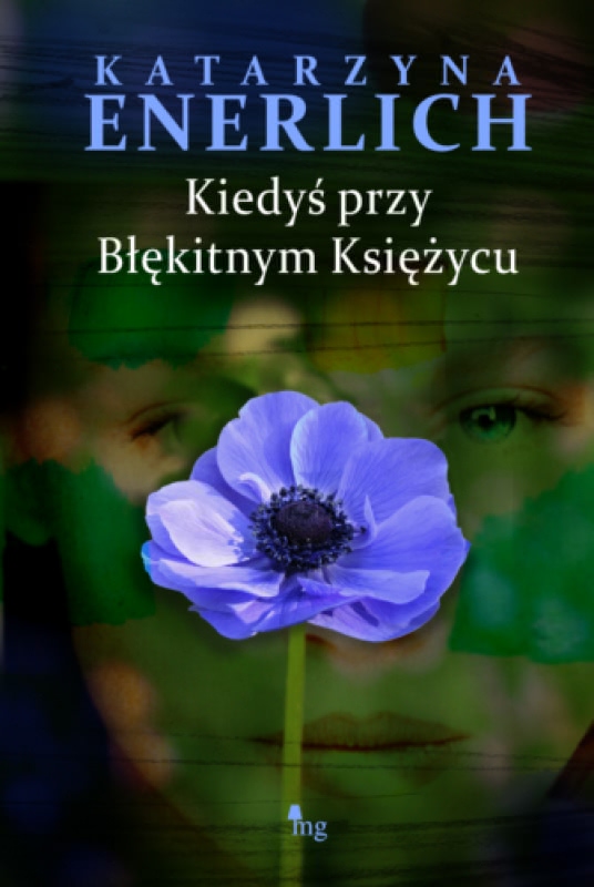 Okładka - Kiedyś przy Błękitnym Księżycu
