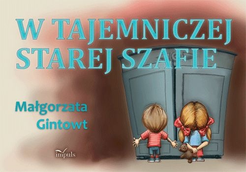 Okładka - W tajemniczej starej szafie
