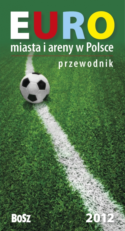 Okładka - Euro. Miasta i areny w Polsce
