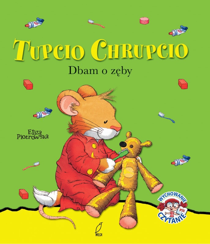 Ok�adka - Tupcio Chrupcio. Dbam o z�by